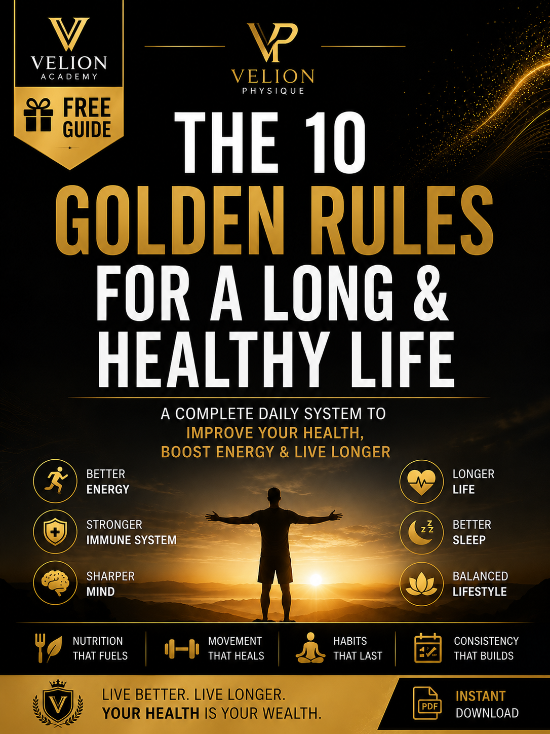 FREE Guide: The 10 Golden Rules for a Long & Healthy Life