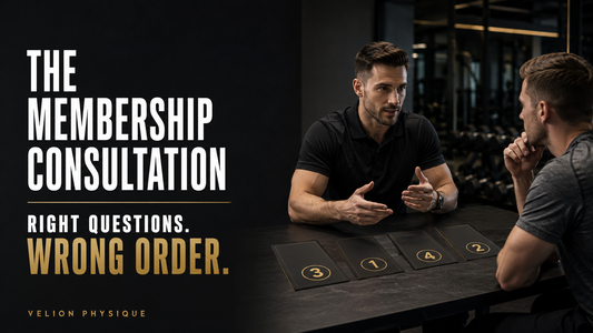 The Membership Consultation: Why Most Gyms Ask the Right Questions in the Wrong Order