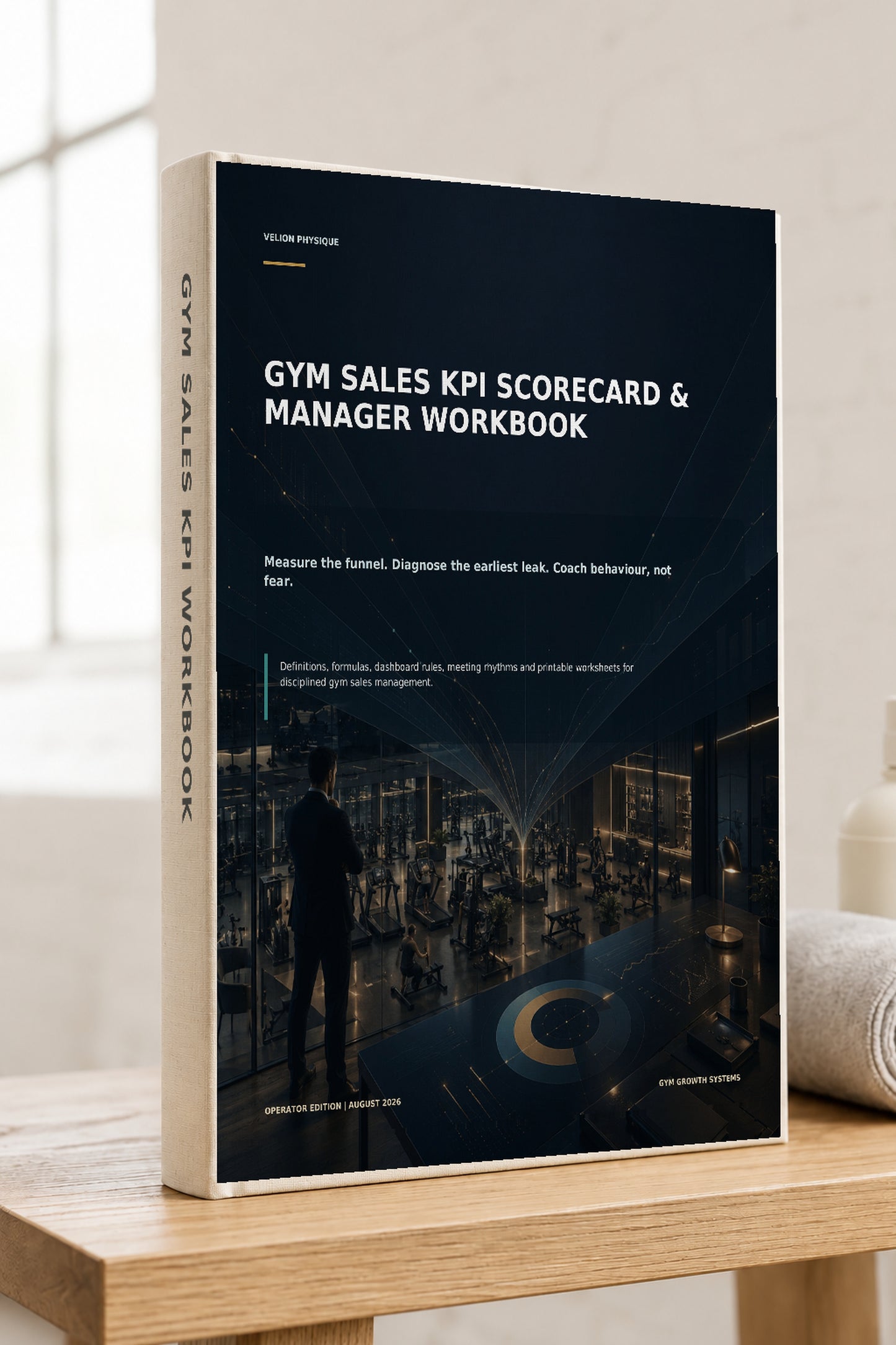 Gym Sales KPI Scorecard and Manager Workbook – cover of the digital operator playbook by Velion Physique