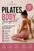 Pilates Body Blueprint – 30 Day Pilates Transformation Plan
