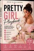 Pretty Girl Playbook – 30 Day Glow Up & Confidence Guide